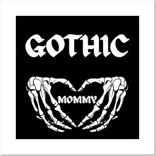 GOTHIC MOMMY Posters and Art